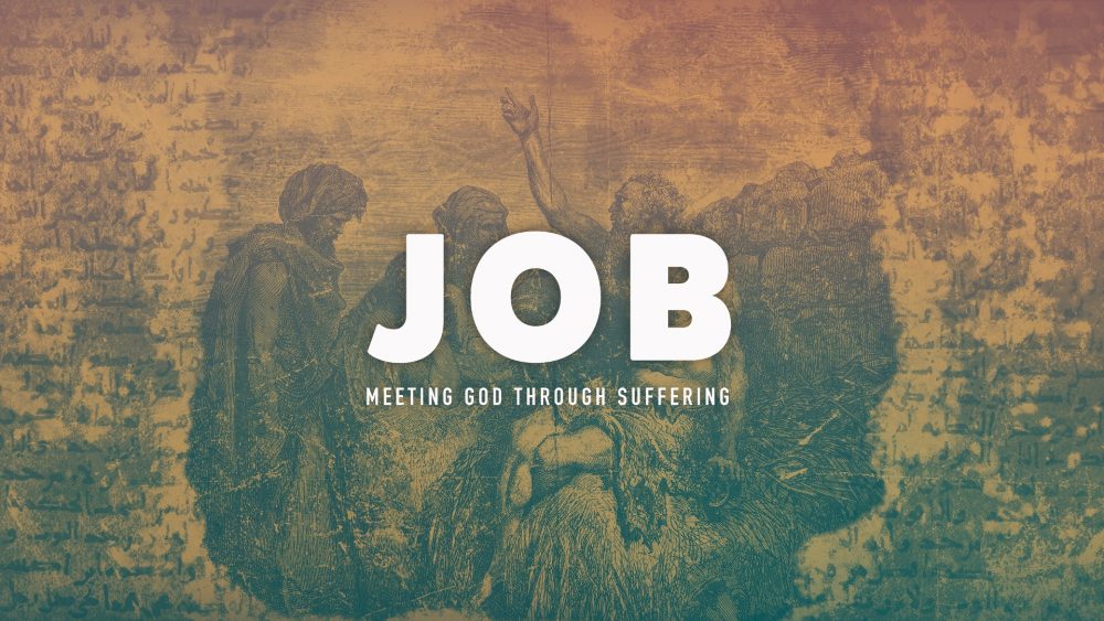 Job: Meeting God Through Suffering
